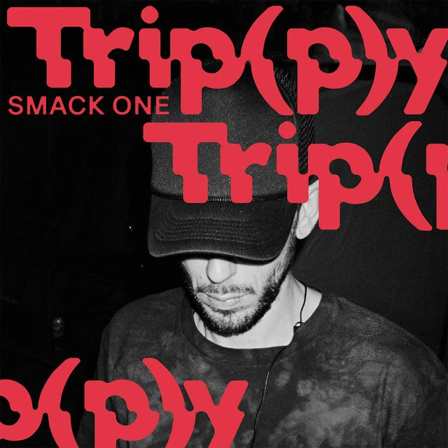 Cover singlu Trip(p)y od Smack