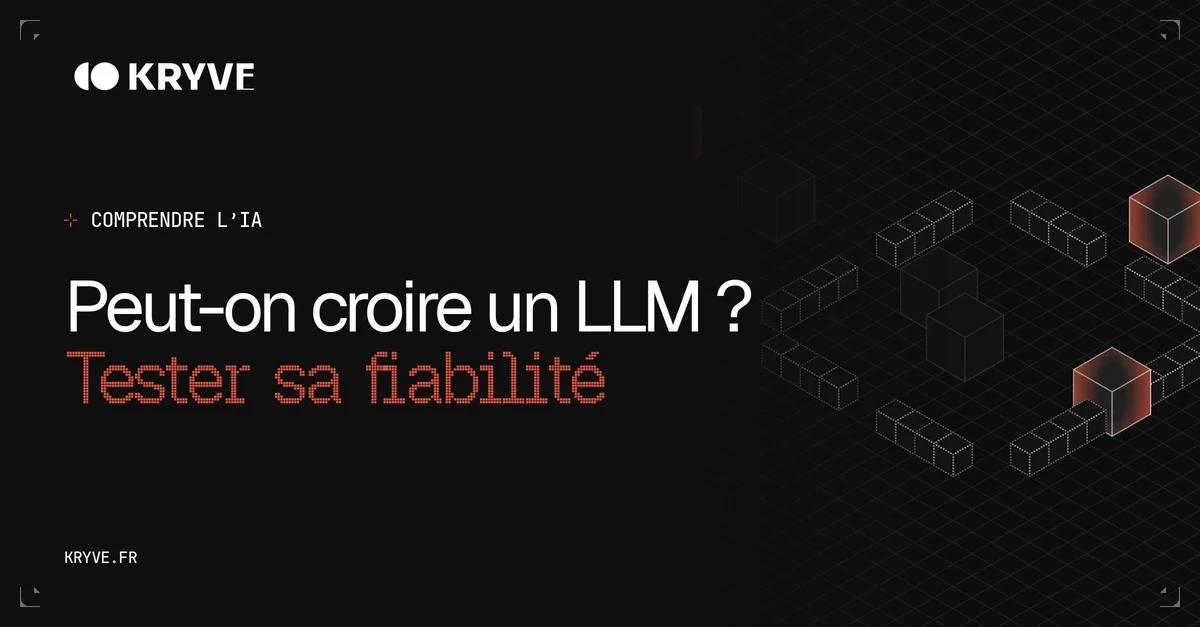 Peut-on croire un LLM ? — Tester sa fiabilité