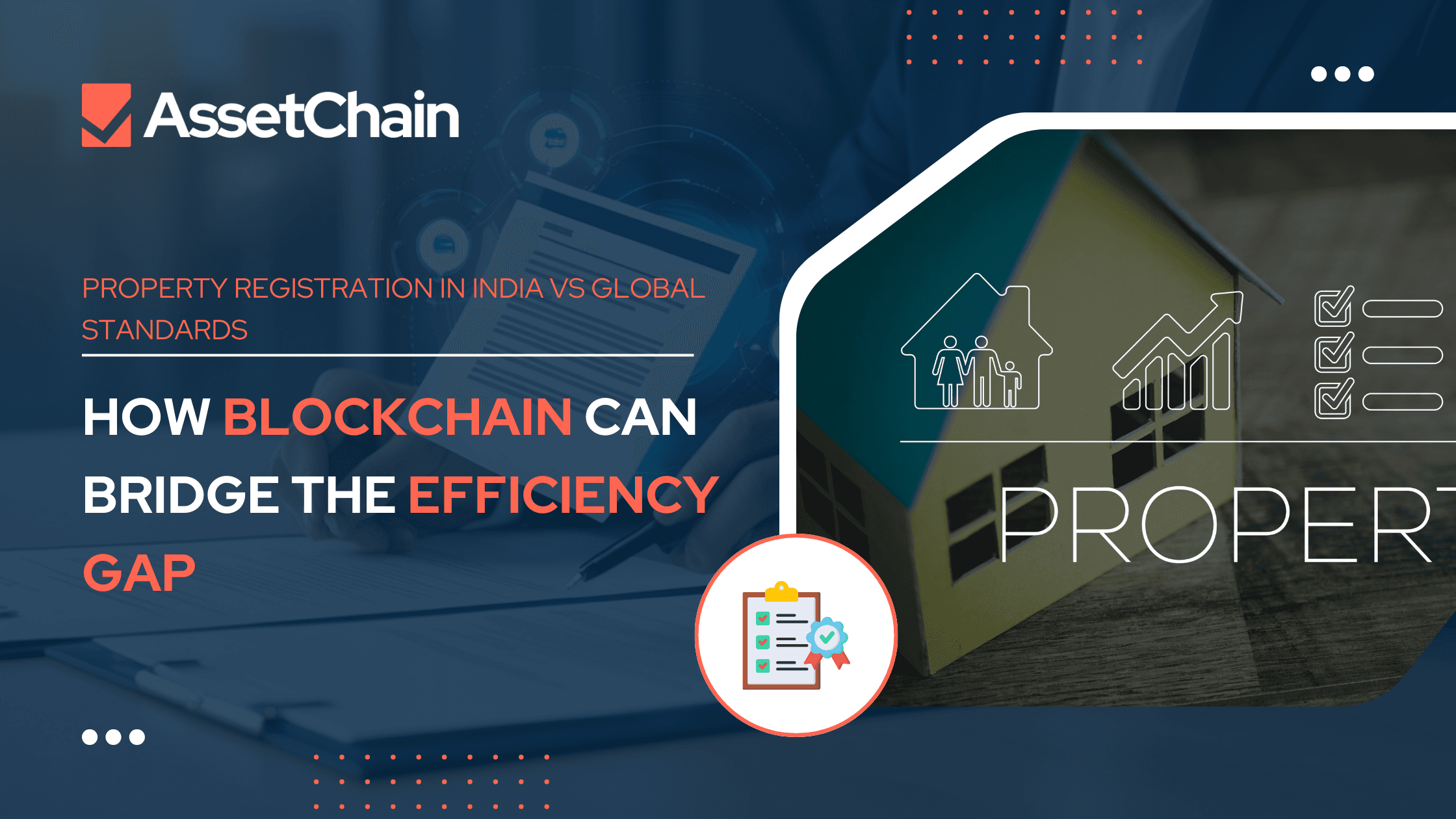 Property Registration in India vs Global Standards: How Blockchain Can Bridge the Efficiency Gap