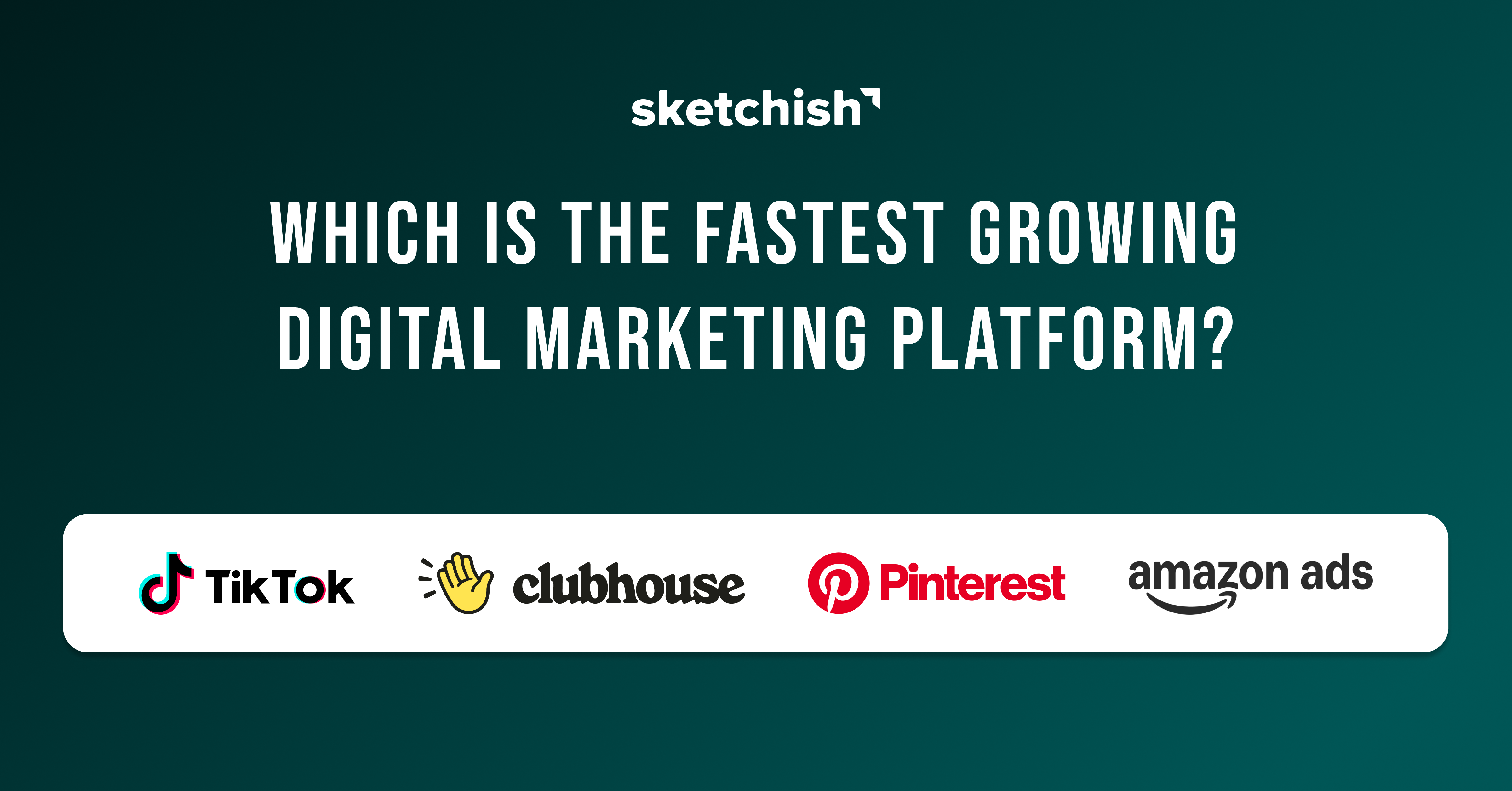 Which is the Fastest Growing Digital Marketing Platform?