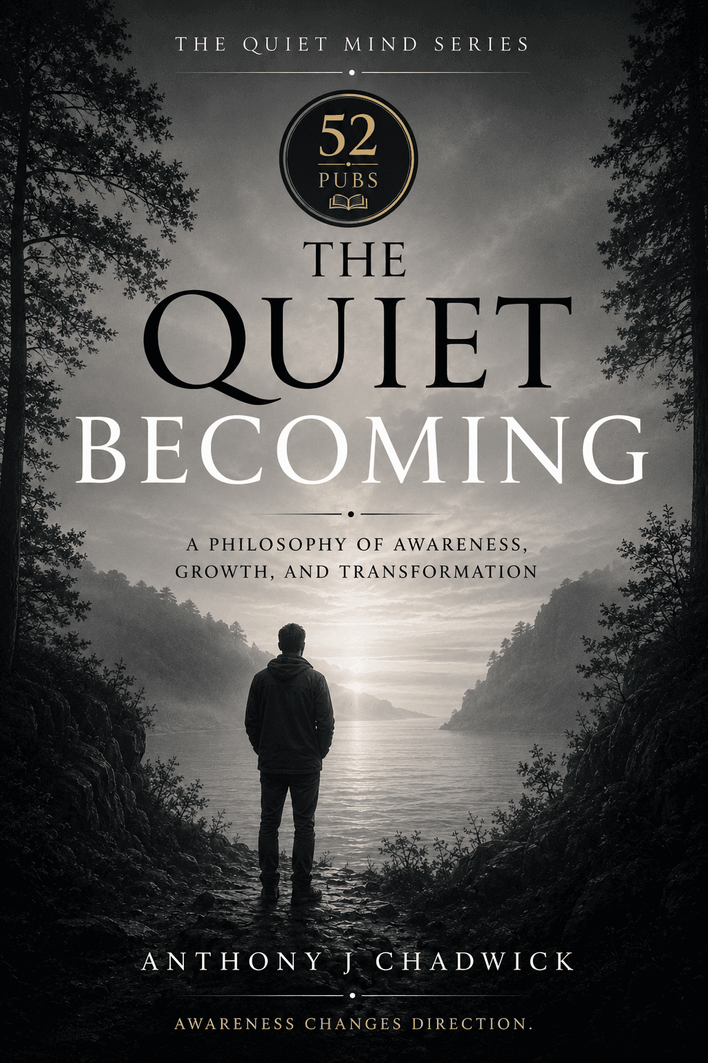 The Quiet Becoming