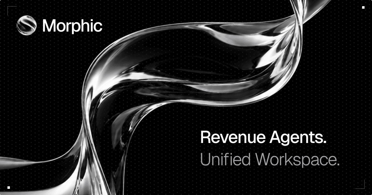 Morphic — Morphic is the proactive revenue agent helping you stay on top of your customer-facing…
