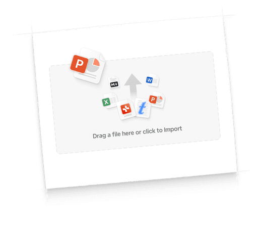 Drag a file here or click to import, with icons representing various file types including PowerPoint, Word, and Excel.