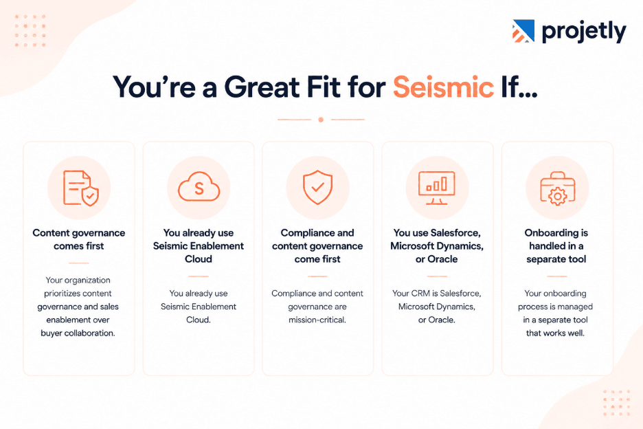 Choose Seismic if: