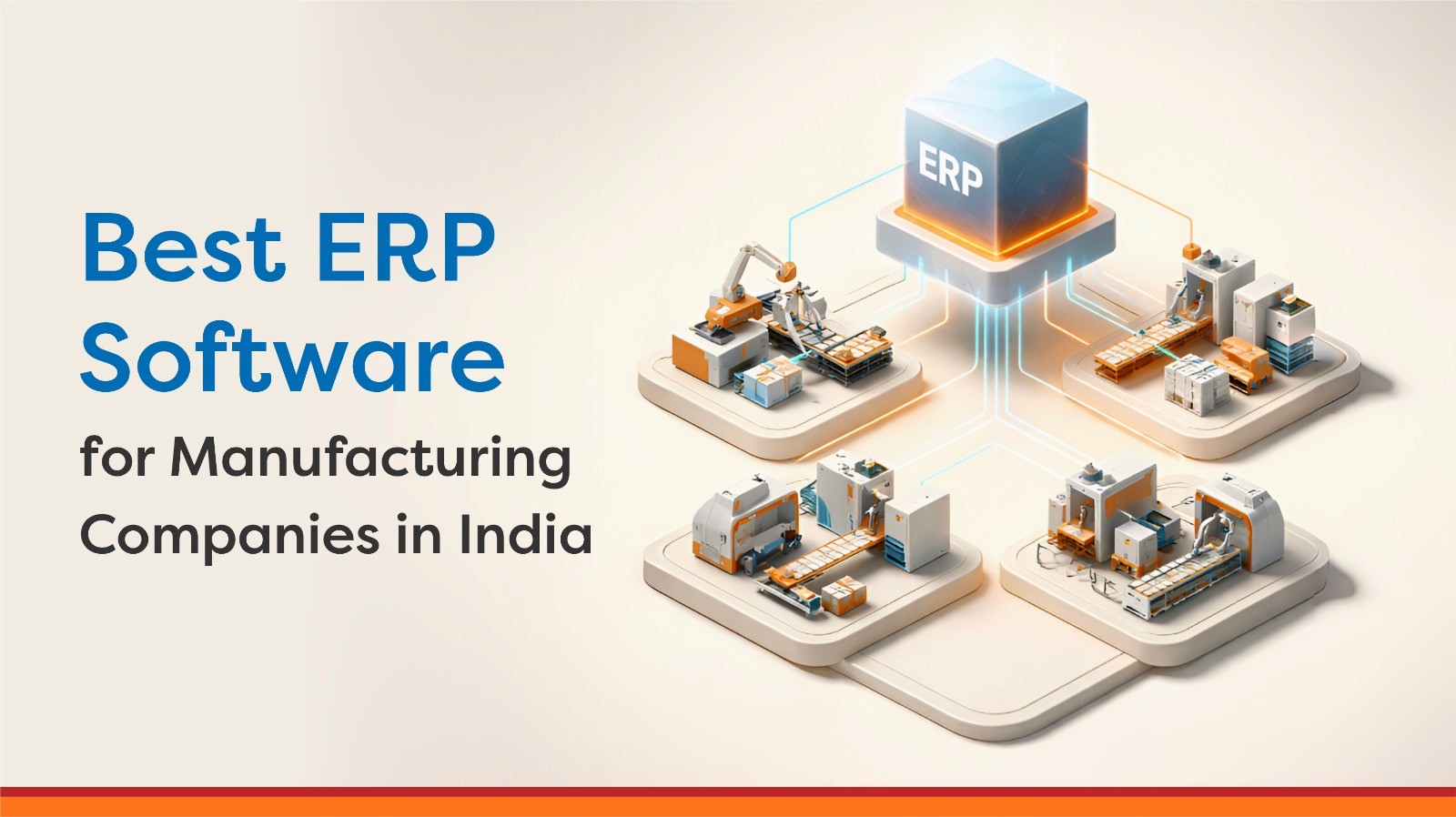 Best ERP Software for Manufacturing Companies in India