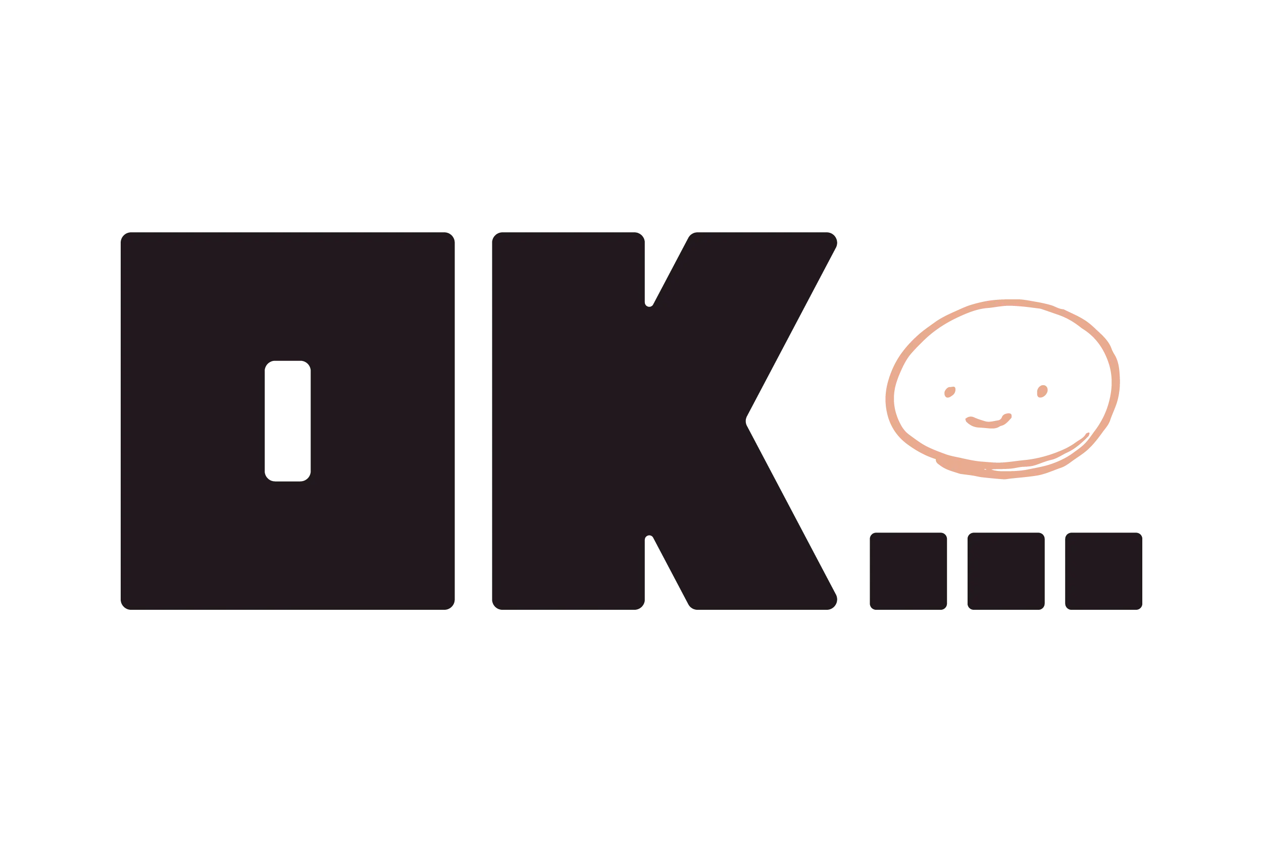 “Ok…” written in the Partners for Independence custom font with a small smiley face illustration.