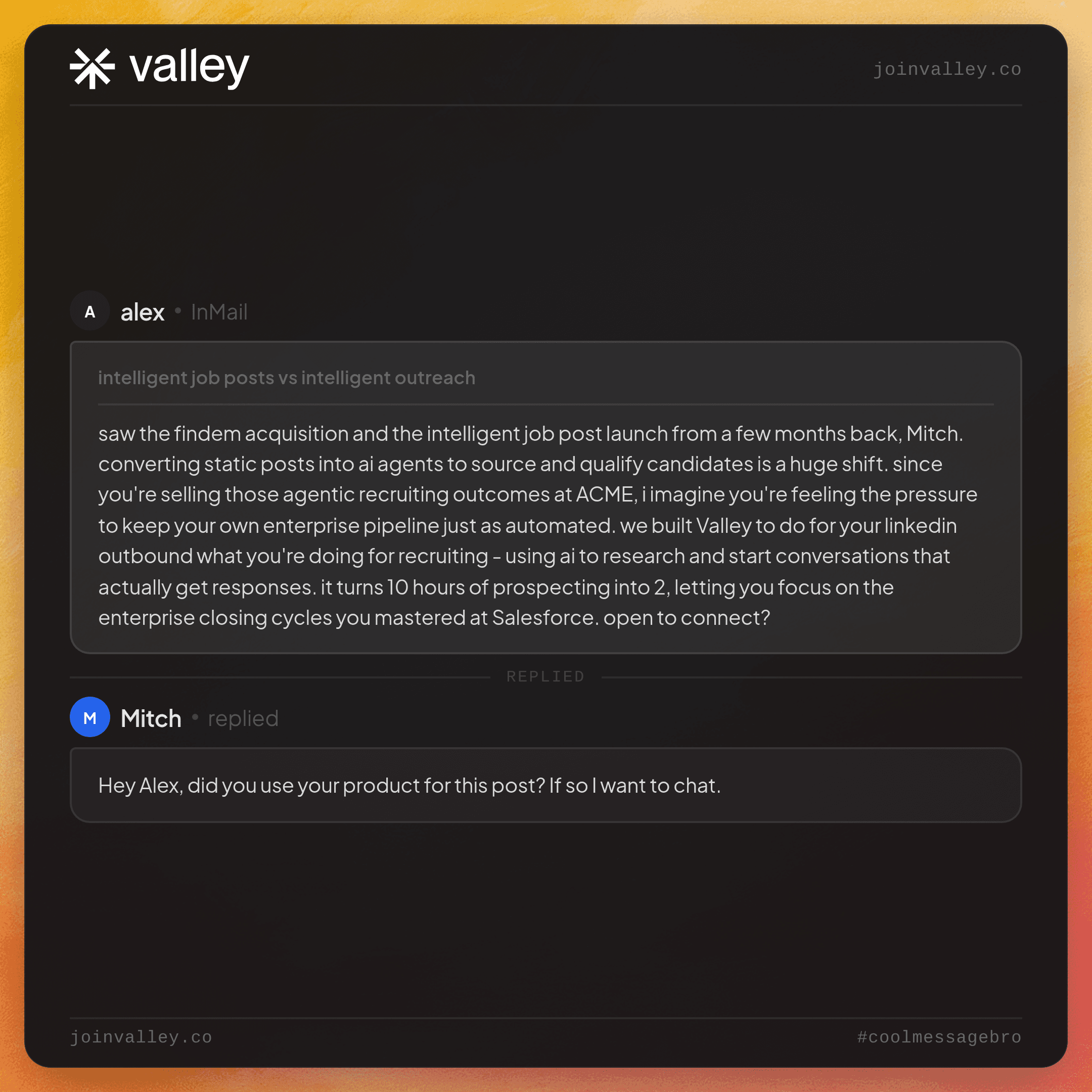 Example of Valley's research-driven outreach: actual message and actual prospect response (coolmessagebro.com)