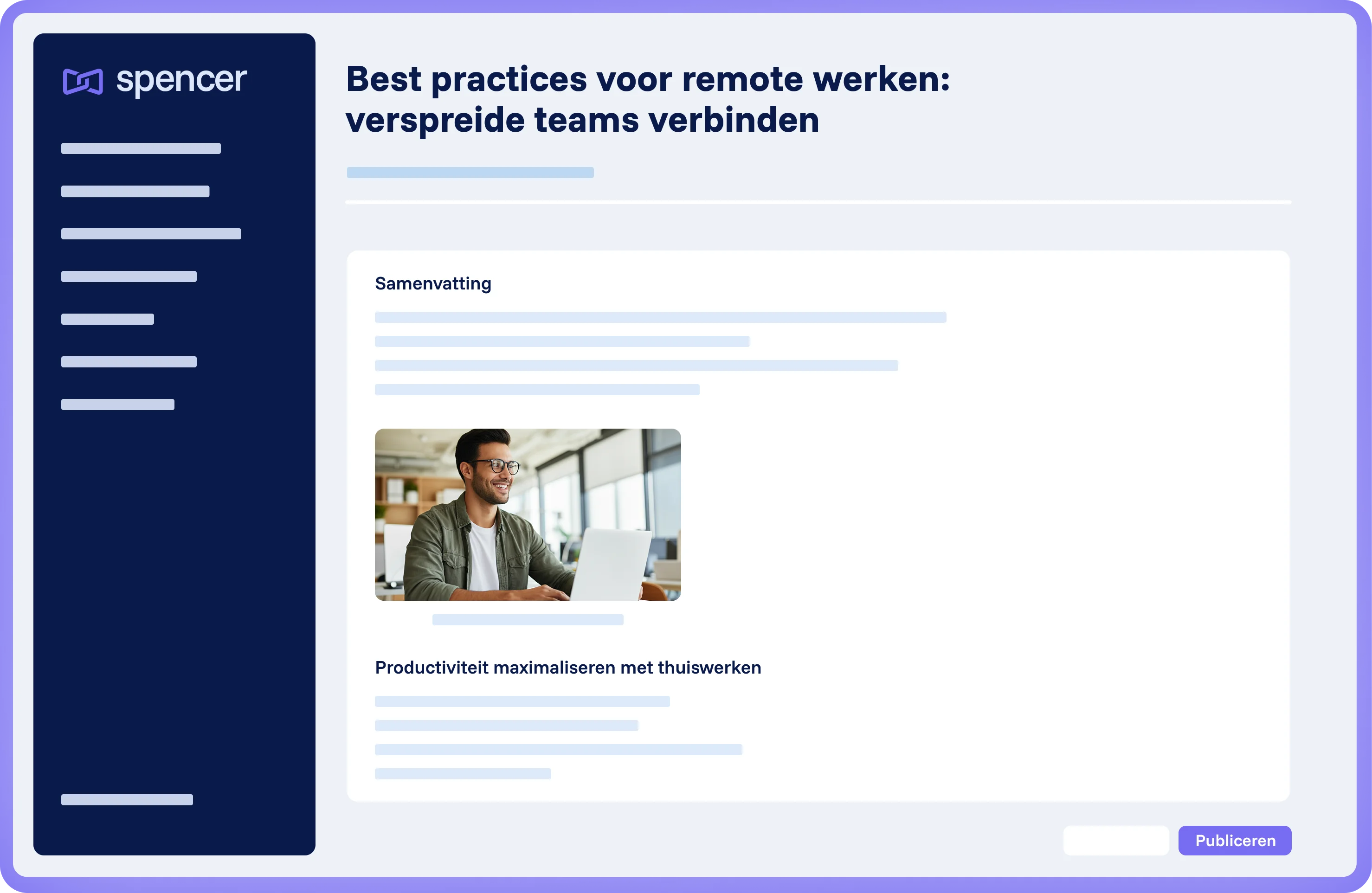 Spencer desktop platform met artikelbewerking over remote work, zijbalknavigatie en contentblok met samenvatting en afbeelding