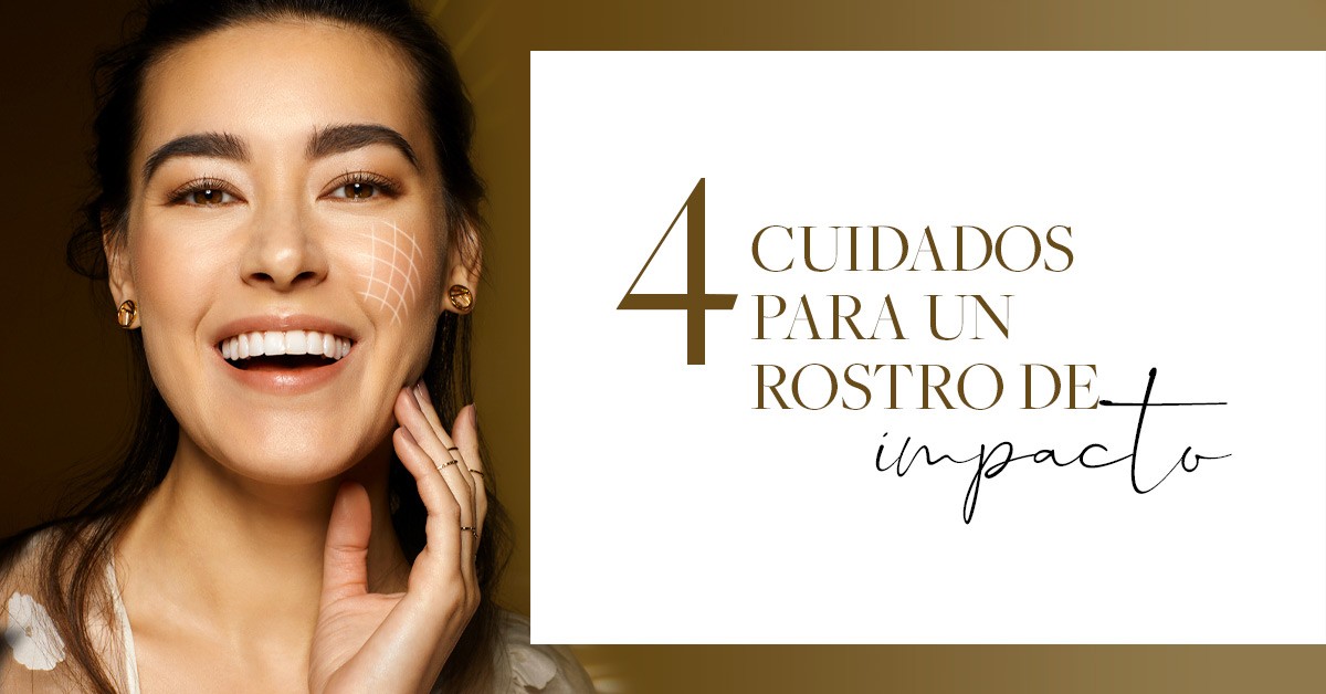 Portada horizontal 4 cuidados para un rostro de impacto