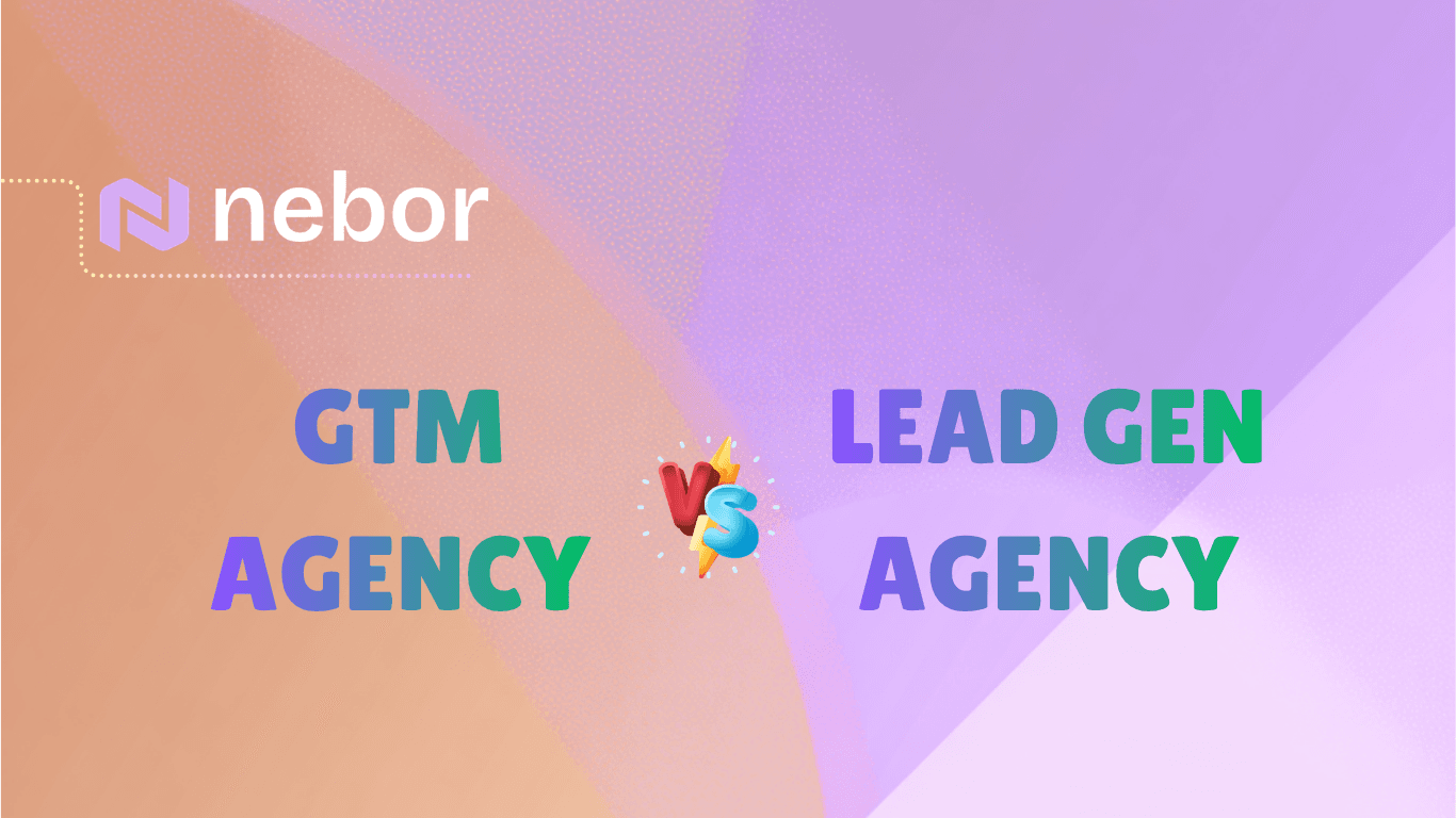 GTM Agency vs Lead Generation Agency