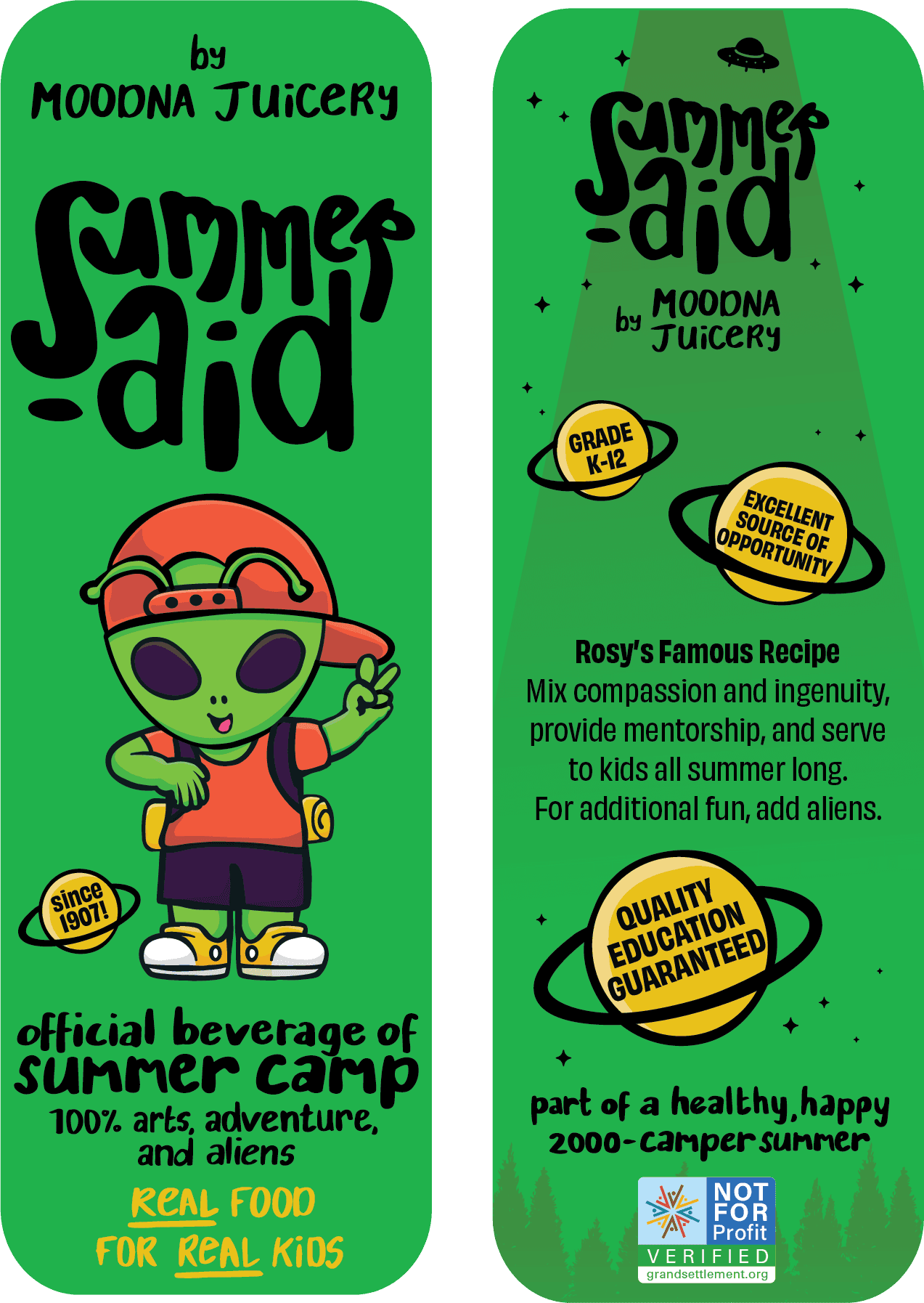 Whimsical juice bottle design for Summer ‘Aid, with playfully written nutritional information and product descriptions. On the front of the bottle, a cartoon-style alien is ready for summer camp. On the back, cartoon-style planets promote details about Grand Street’s summer camp programming against a treeline silhouette. 