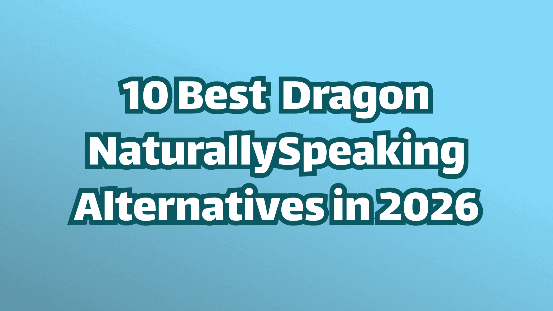 カバー画像: 2026年における10のベストドラゴン・ナチュラリースピーキング代替品