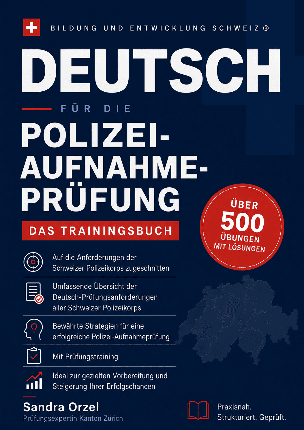 Buchcover: Deutsch für die Polizeiaufnahmeprüfung – das Trainingsbuch von Sandra Orzel