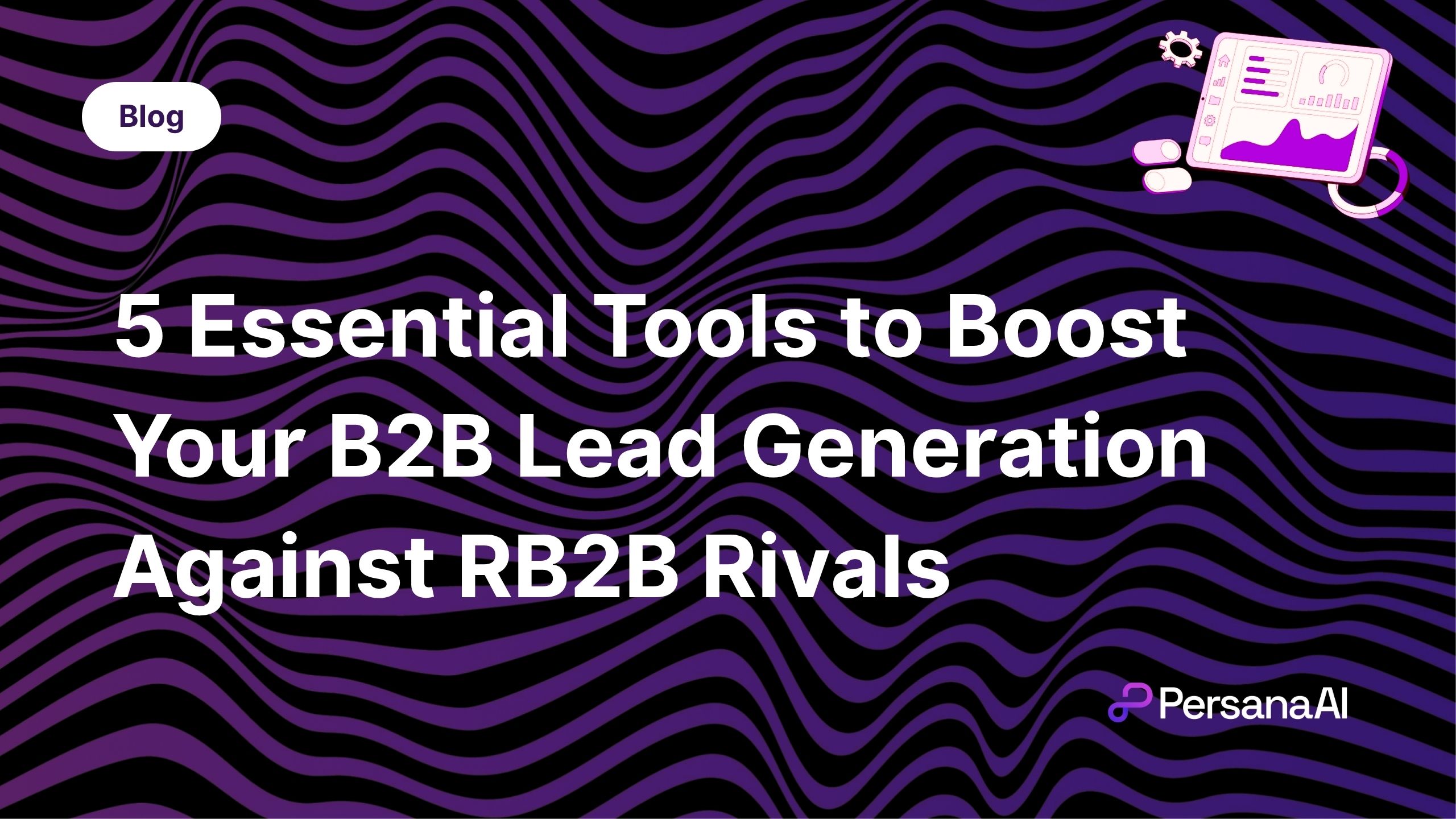 B2B Lead Generation Against RB2B Rivals