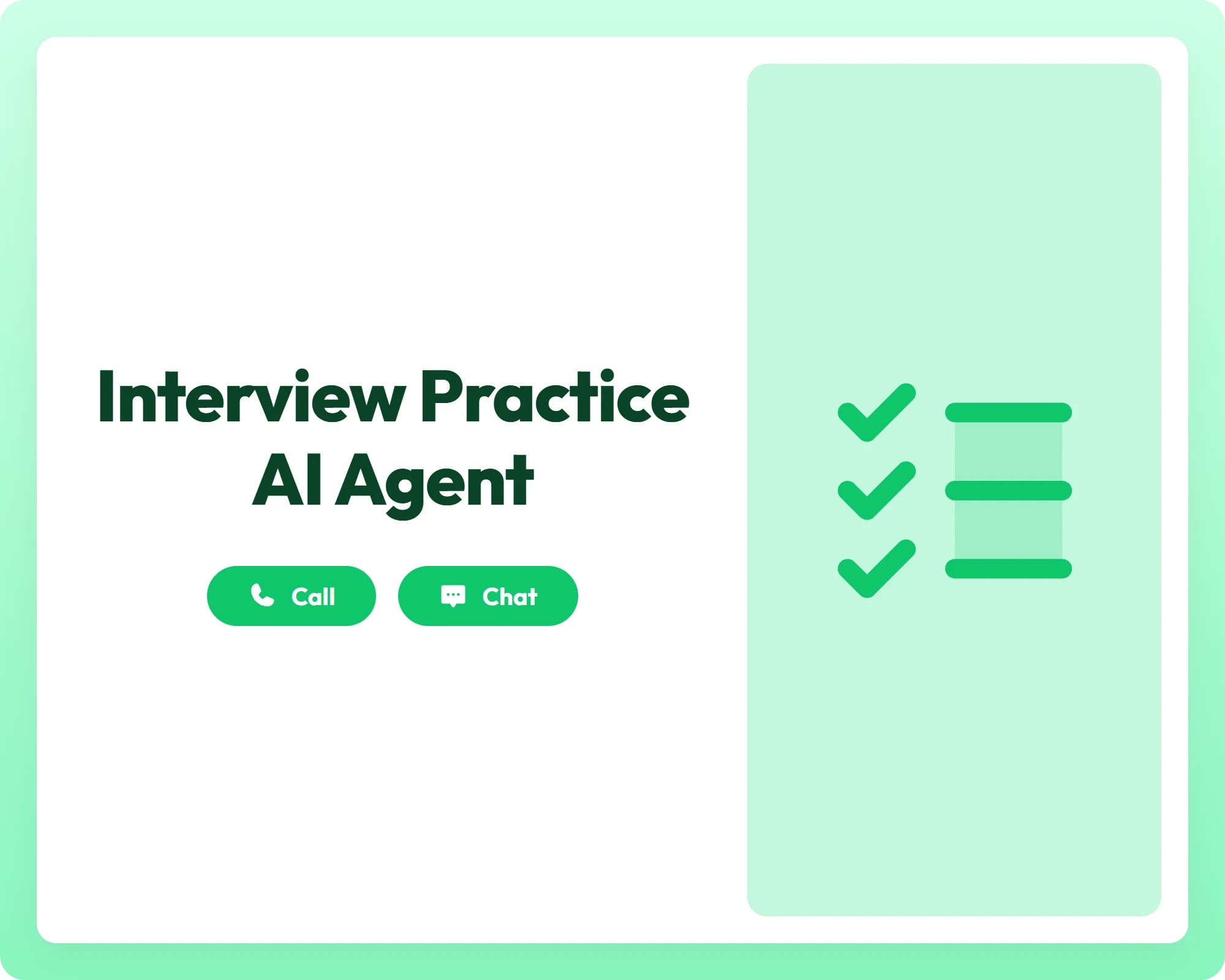 interview practice ai agent supports call and chat with checklist panel for preparation