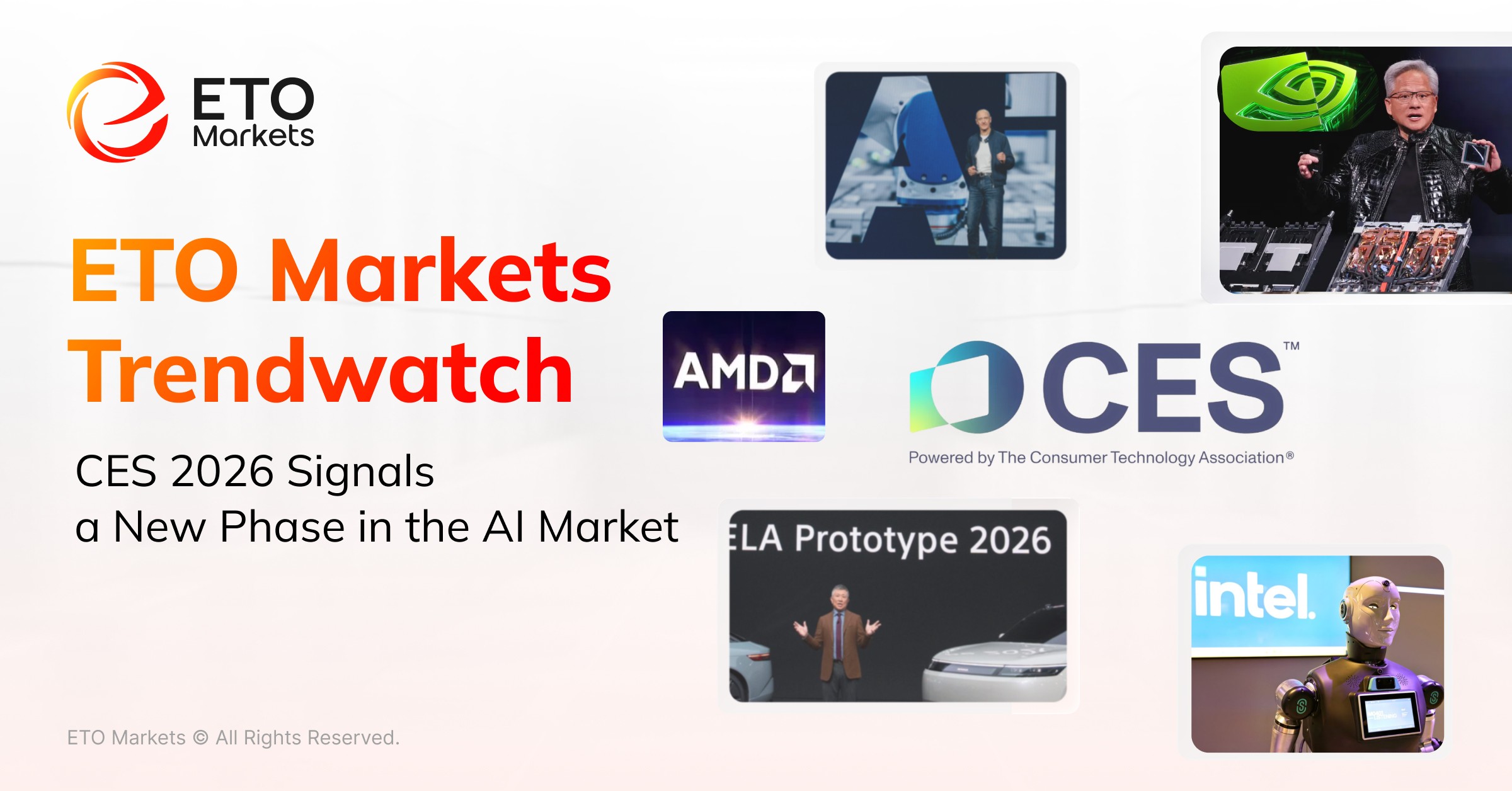 ETO Markets Trendwatch: CES 2026 Signals a New Phase in the AI Market 