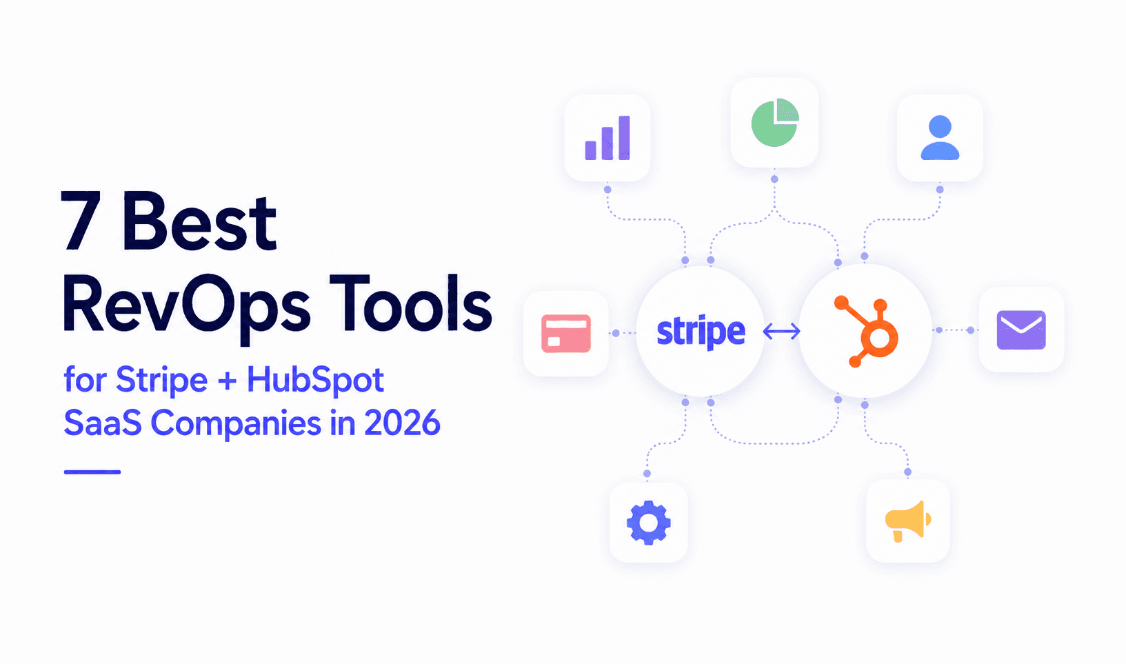 7 Best RevOps Tools for Stripe & HubSpot in 2026