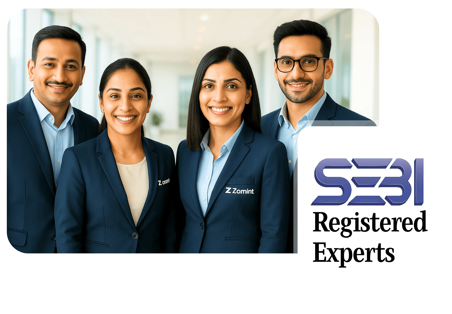 All Zomint Advisors are SEBI Registered