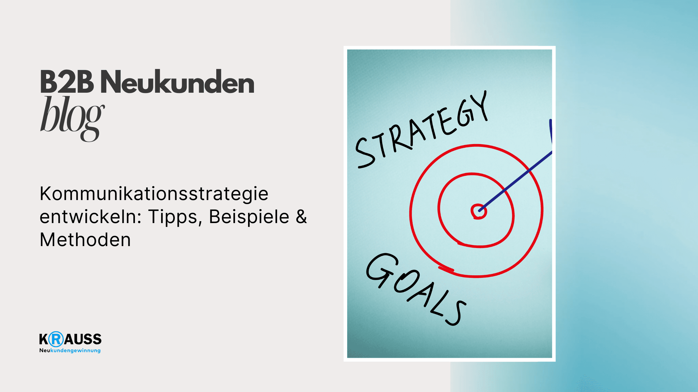 Kommunikationsstrategie entwickeln: Tipps, Beispiele & Methoden