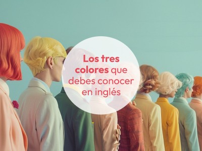 Los 30 Colores en Inglés que Debes Conocer | CLASING