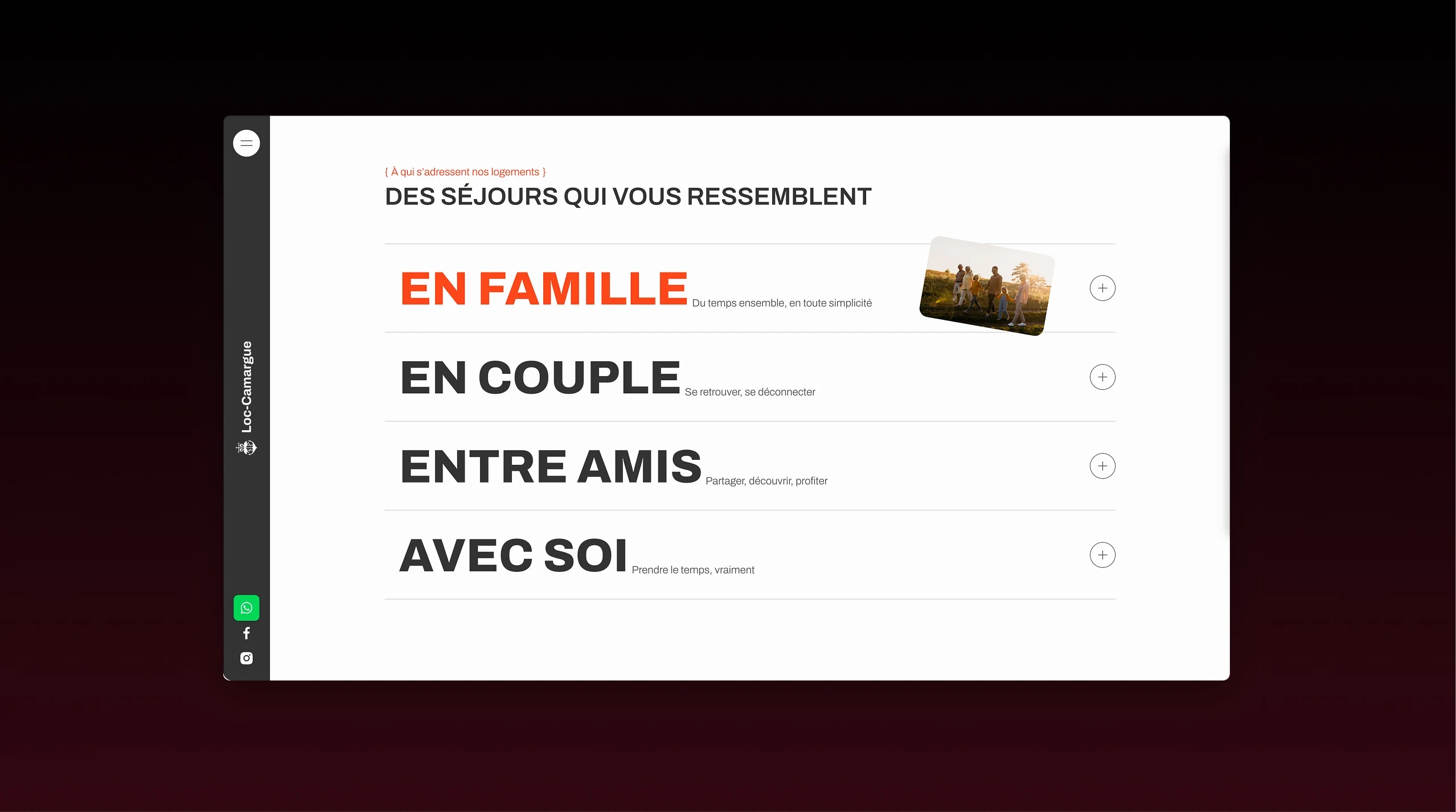 Section présentant les séjours en famille, en couple, entre amis ou en solo