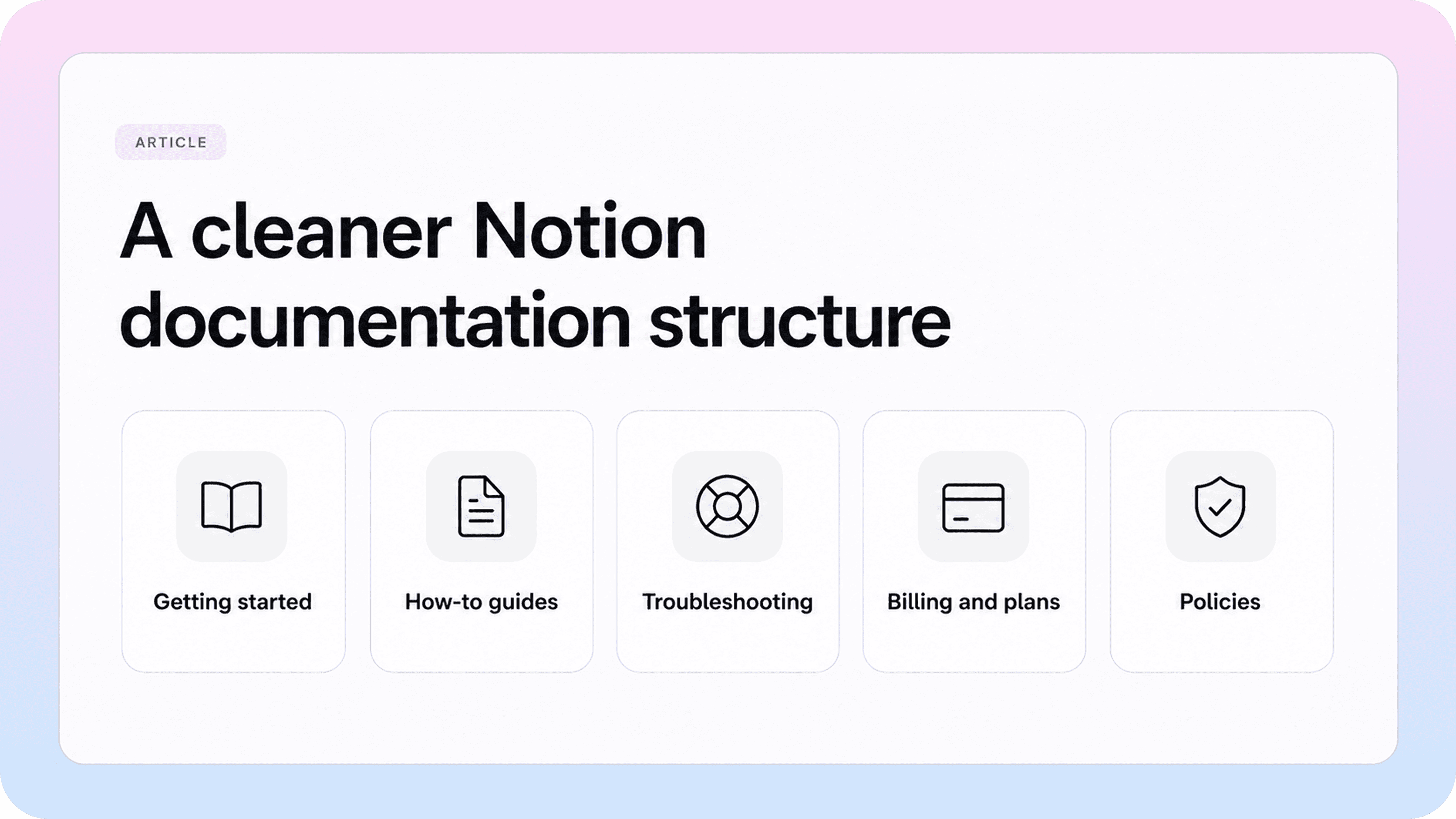 How to structure Notion documentation before it gets messy”: A clean Notion documentation category structure.