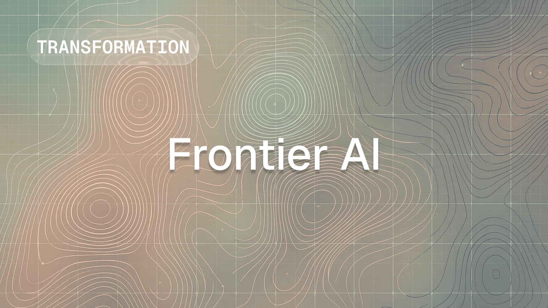 Frontier AI models - enterprise implications of advanced AI capabilities
