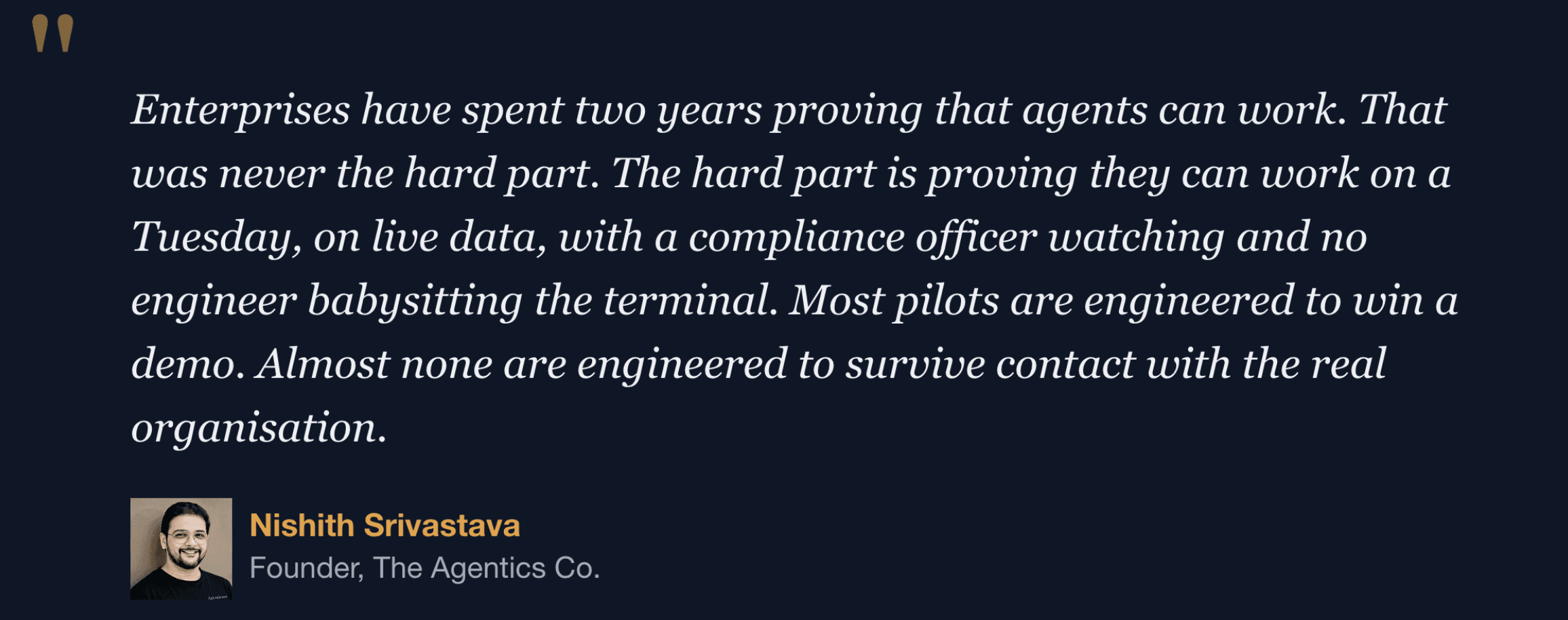 Nishith Srivastava, Founder, The Agentics.Co