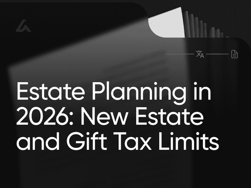 Estate Planning in 2026: New Estate and Gift Tax Limits