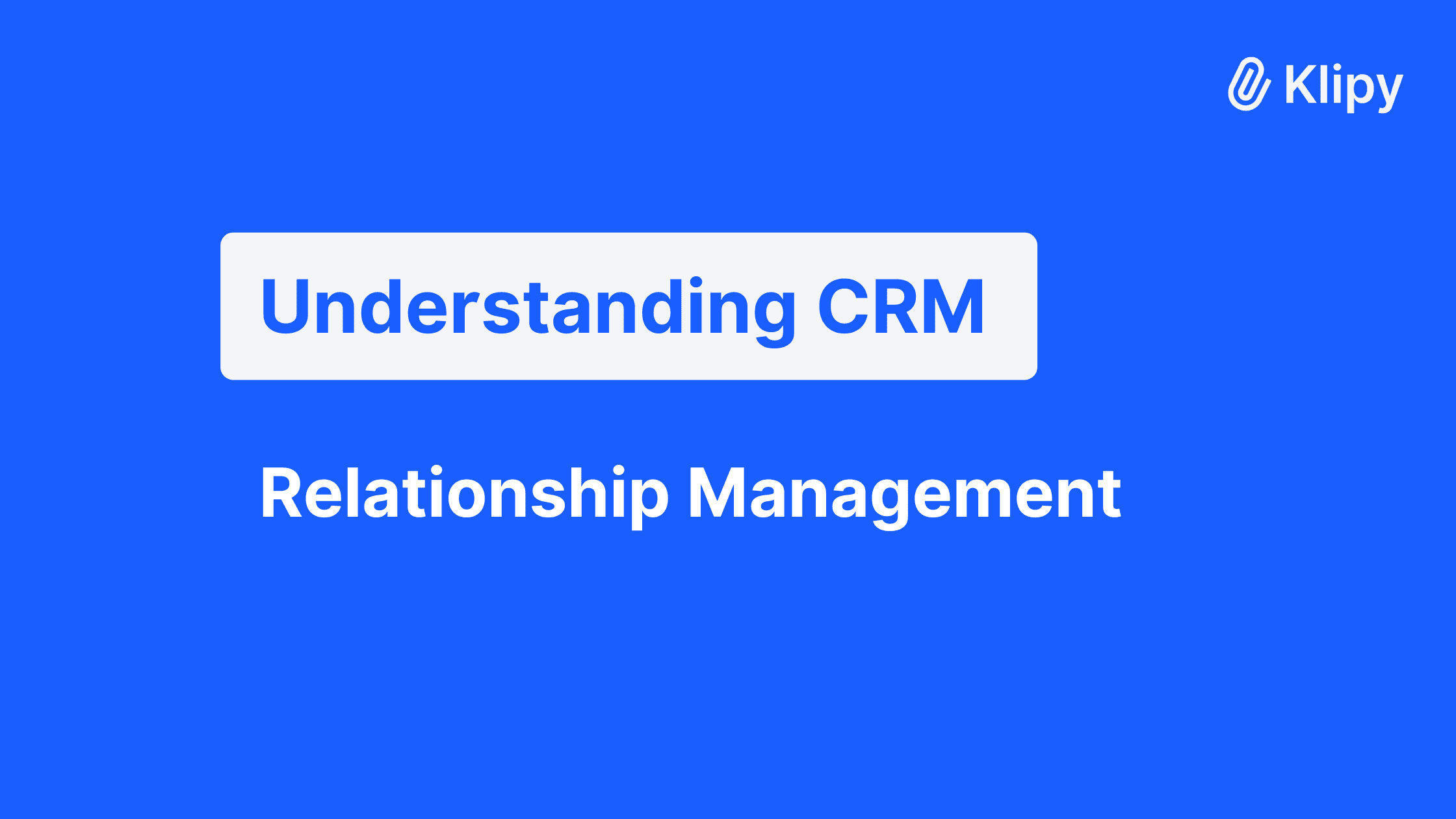 klipy blog crm relationship management