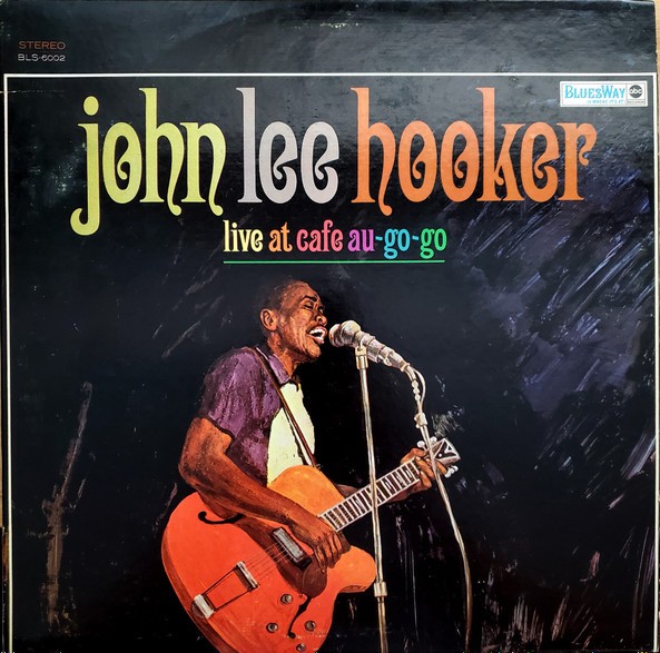 image of john lee hooker live at cafe au go go