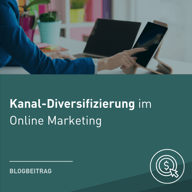 Beitragsbanner zum Thema Kanal-Diversizierung im Online Marketing