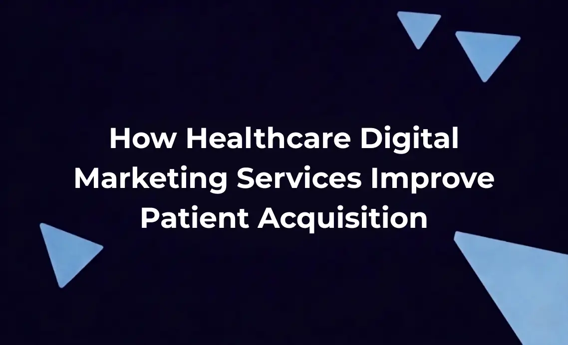 Healthcare Digital Marketing Services