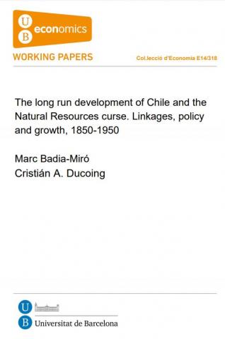 The Long Run Development of Chile and the Natural Resources Curse. Linkages, Policy and Growth, 1850-1950