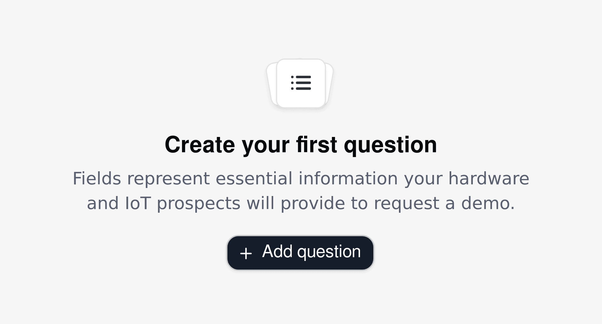 Create form template for hardware and IoT demo scheduling, highlighting key qualifying questions.