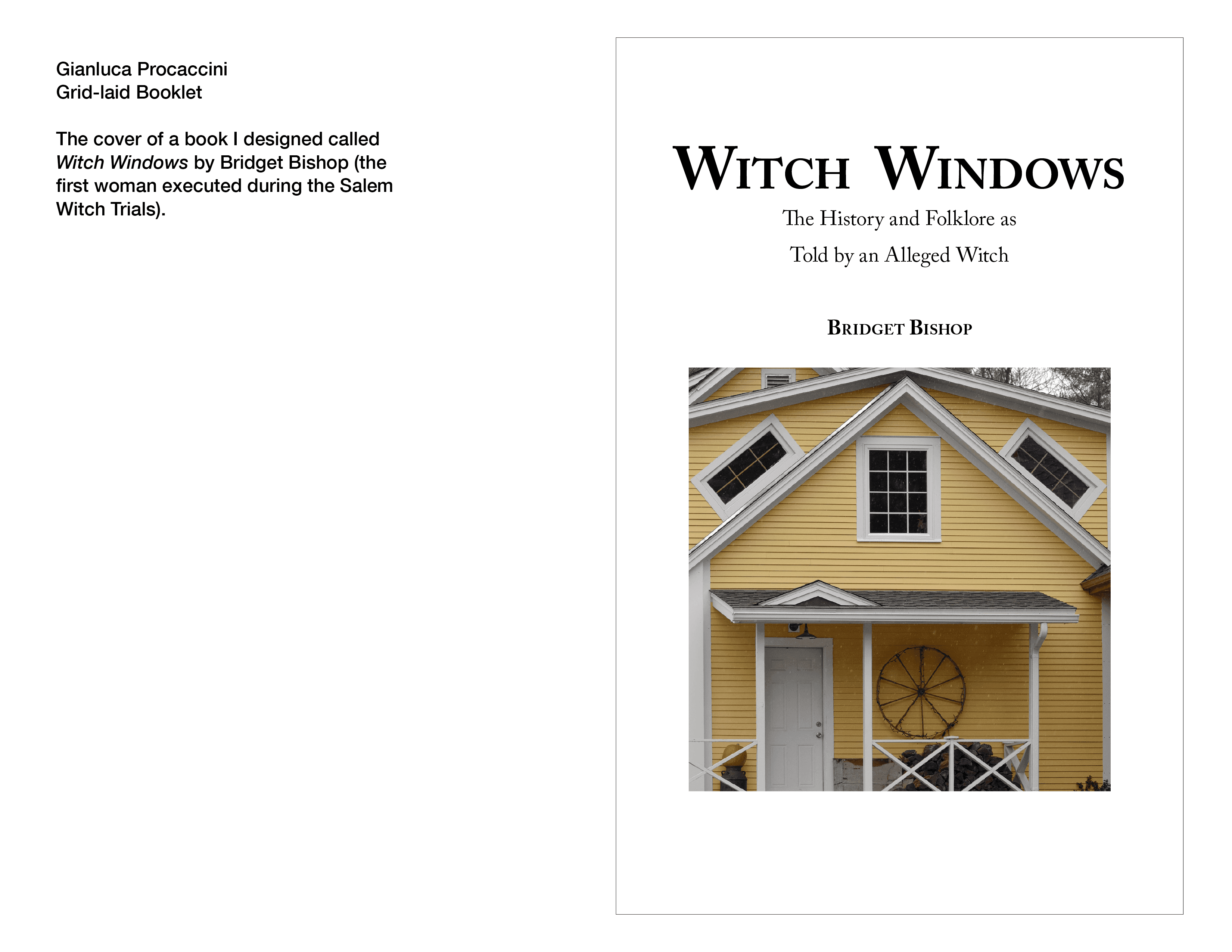 A multi-page booklet with provided text and images. Captions and marginalia included to explain further information. The booklet was constructed with careful attention to a 10 column grid.