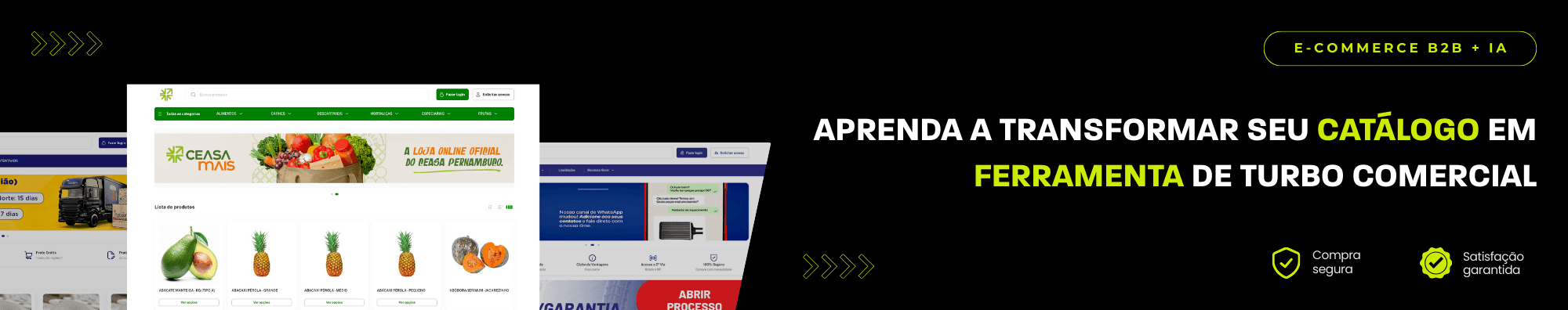 Banner horizontal com fundo escuro, ícones de segurança e satisfação, e imagens de lojas B2B exibidas à esquerda. Elementos gráficos em verde destacam o tema de e-commerce B2B com IA.