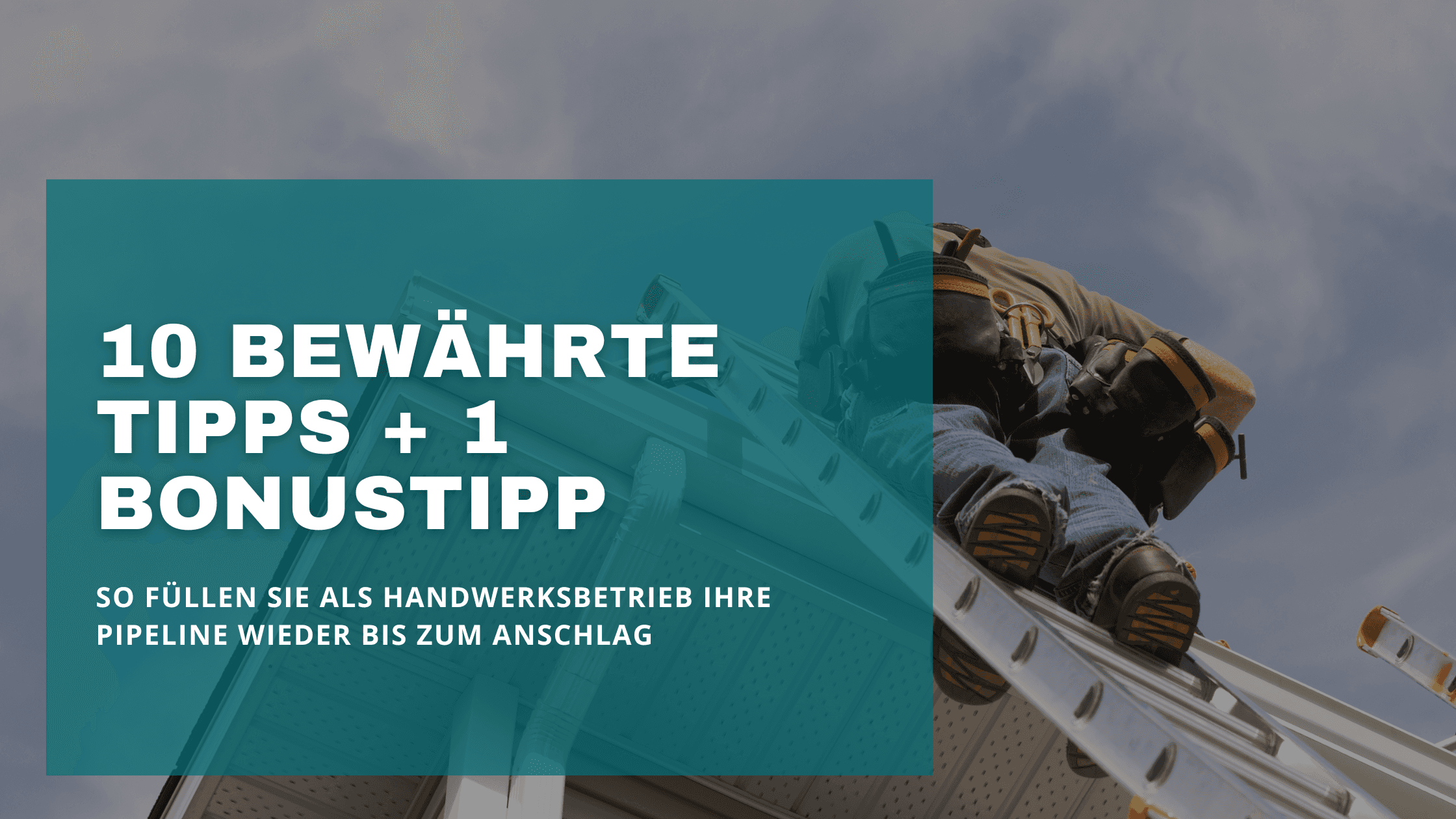 Blogbeitragcover_handwerksbetriebe_10tipps