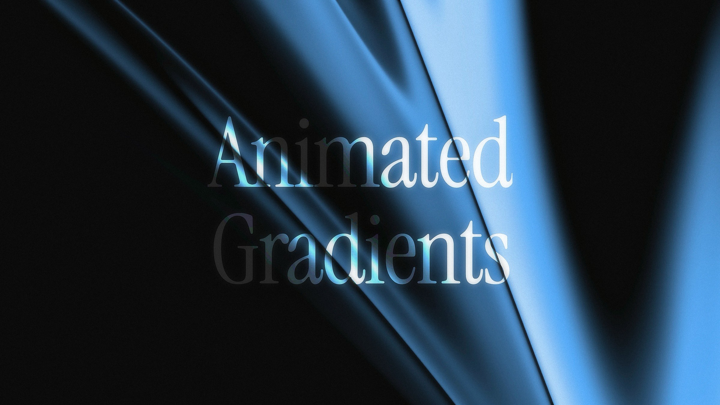 Text 'Animated Gradients' over a dynamic blue gradient background