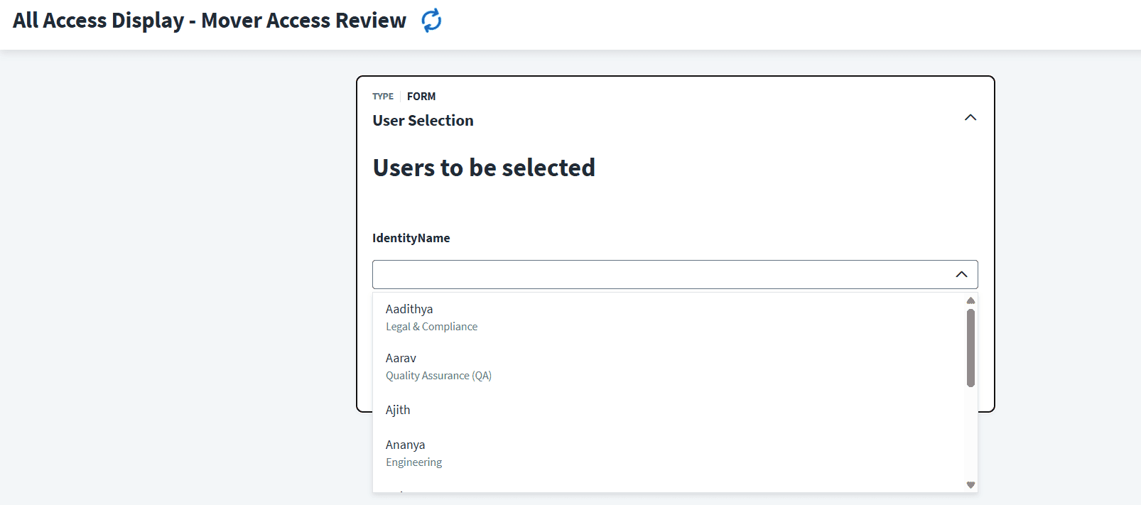 SailPoint access review form displaying a user selection dropdown with user names and department details.