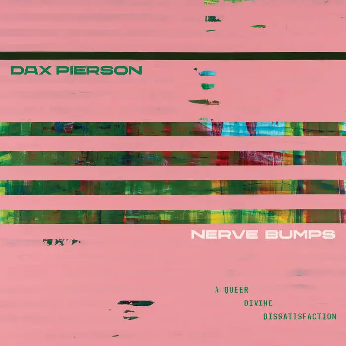 Dax Pierson - Nerve Bumps