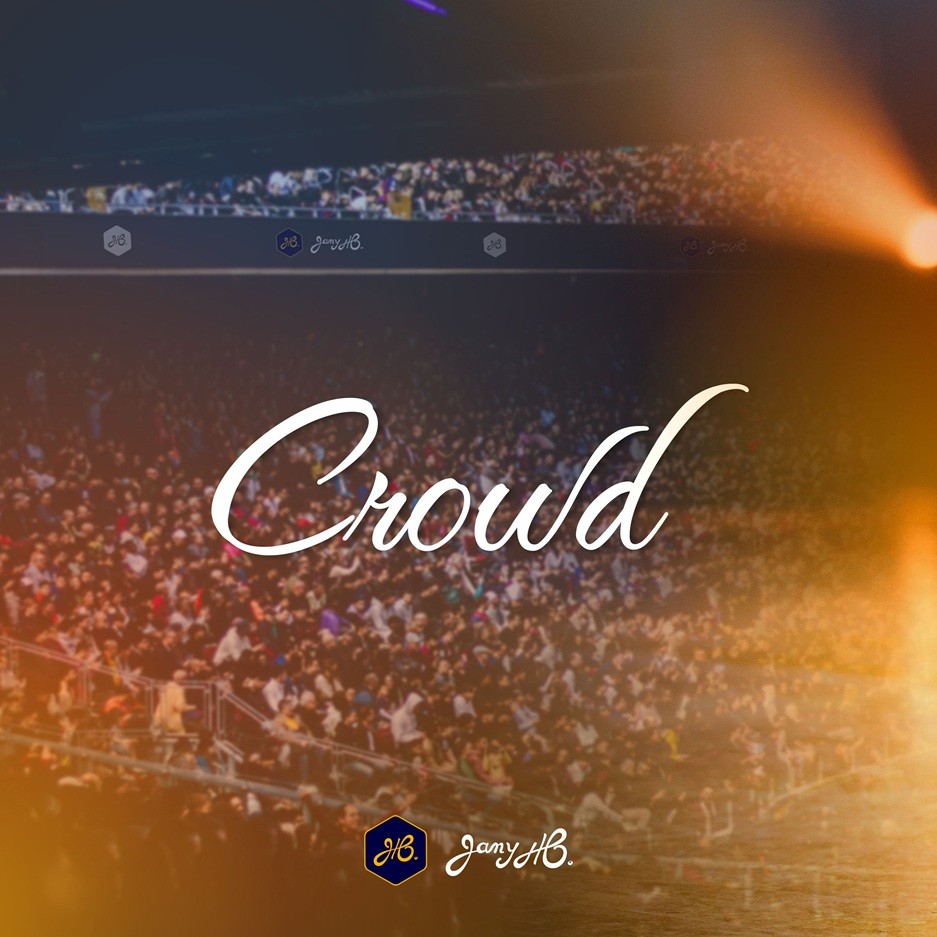 Jany HB_Crowd_Music Artwork_It's a motvational Hip Hop Orchestral with modern drums, bright leads and nice movement great for sports. Music by Jany HB_prodbyjanyhb.