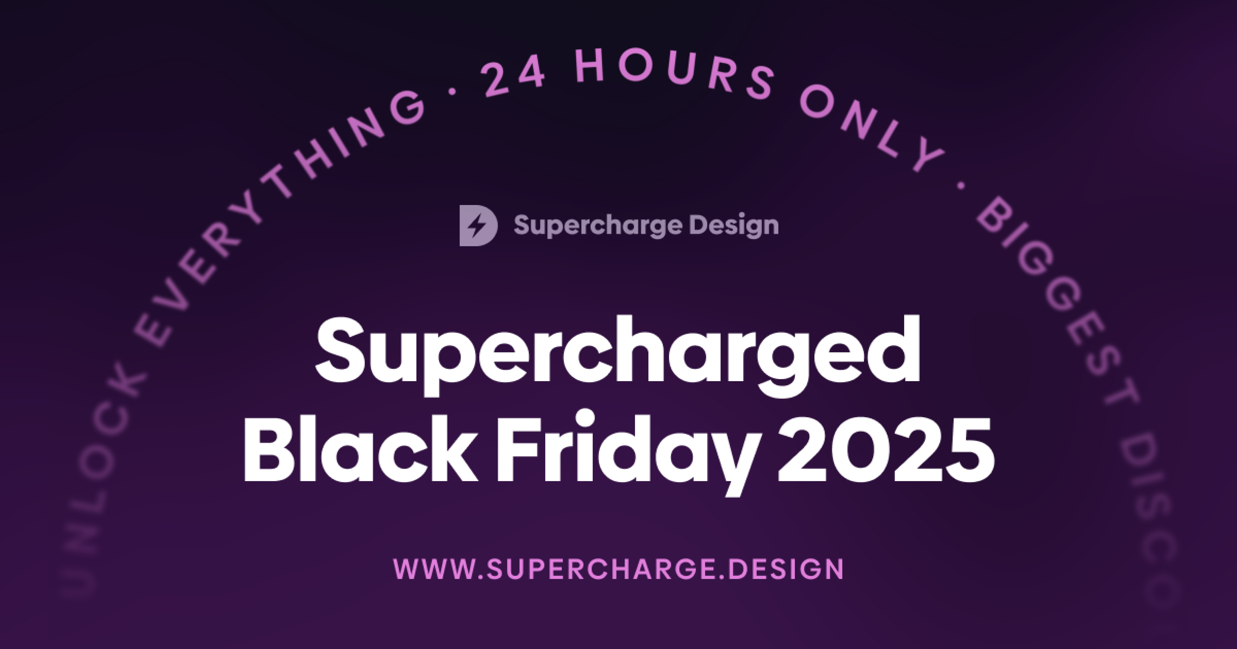 Supercharge Design promotional graphic for Supercharged Black Friday 2025 with purple background and circular text.