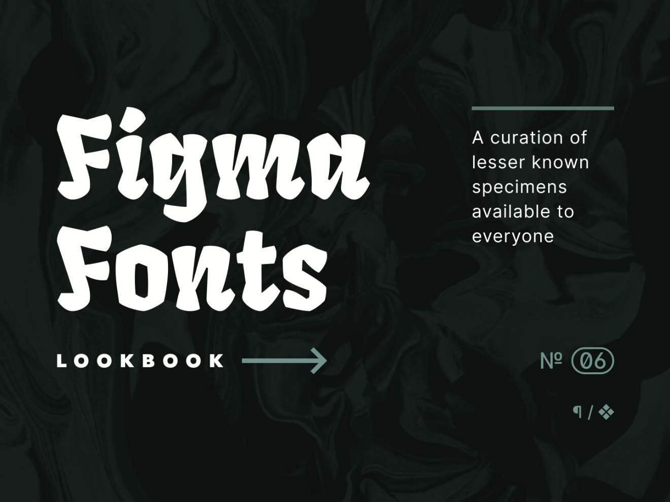 Figma Fonts Lookbook: a curation of lesser known specimens available to everyone