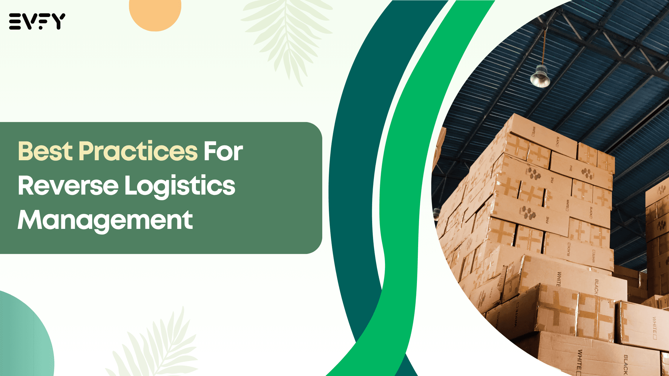 Best Practices for Reverse Logistics Management