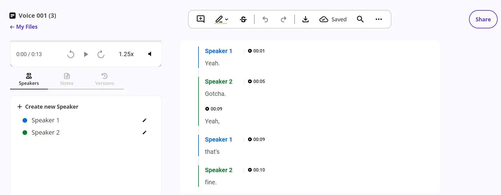 Screenshot of a Rev.com transcription interface showing a 13-second audio file titled “Voice 001 (3).” The screen displays playback controls, playback speed set to 1.25x, and a “Speakers” tab listing two identified speakers: Speaker 1 (blue) and Speaker 2 (green). The transcript area shows short dialogue lines — “Yeah,” “Gotcha,” “that’s,” and “fine.” — along with corresponding timestamps.