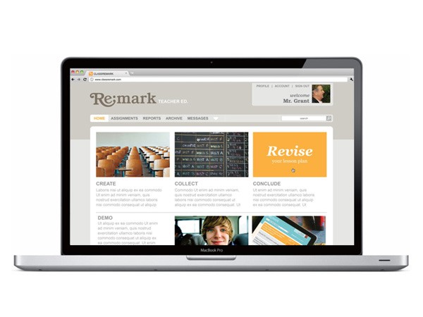 A silver MacBook Pro laptop is open, displaying the Remark Teacher Ed. website. The website features a clean, organized layout with a beige header and light gray background. The header includes navigation links like "HOME," "ASSIGNMENTS," "REPORTS," "ARCHIVE," and "MESSAGES." A profile section displays "Mr. Grant" and a small profile picture. A prominent orange box contains the text "Revise your lesson plan." Below this box are four sections: "CREATE" (with placeholder text), "COLLECT" (with placeholder text), "CONCLUDE" (with placeholder text), and "DEMO" (with placeholder text). Each section includes placeholder text and images related to lesson planning and classroom management. The laptop is centered against a plain white background.
