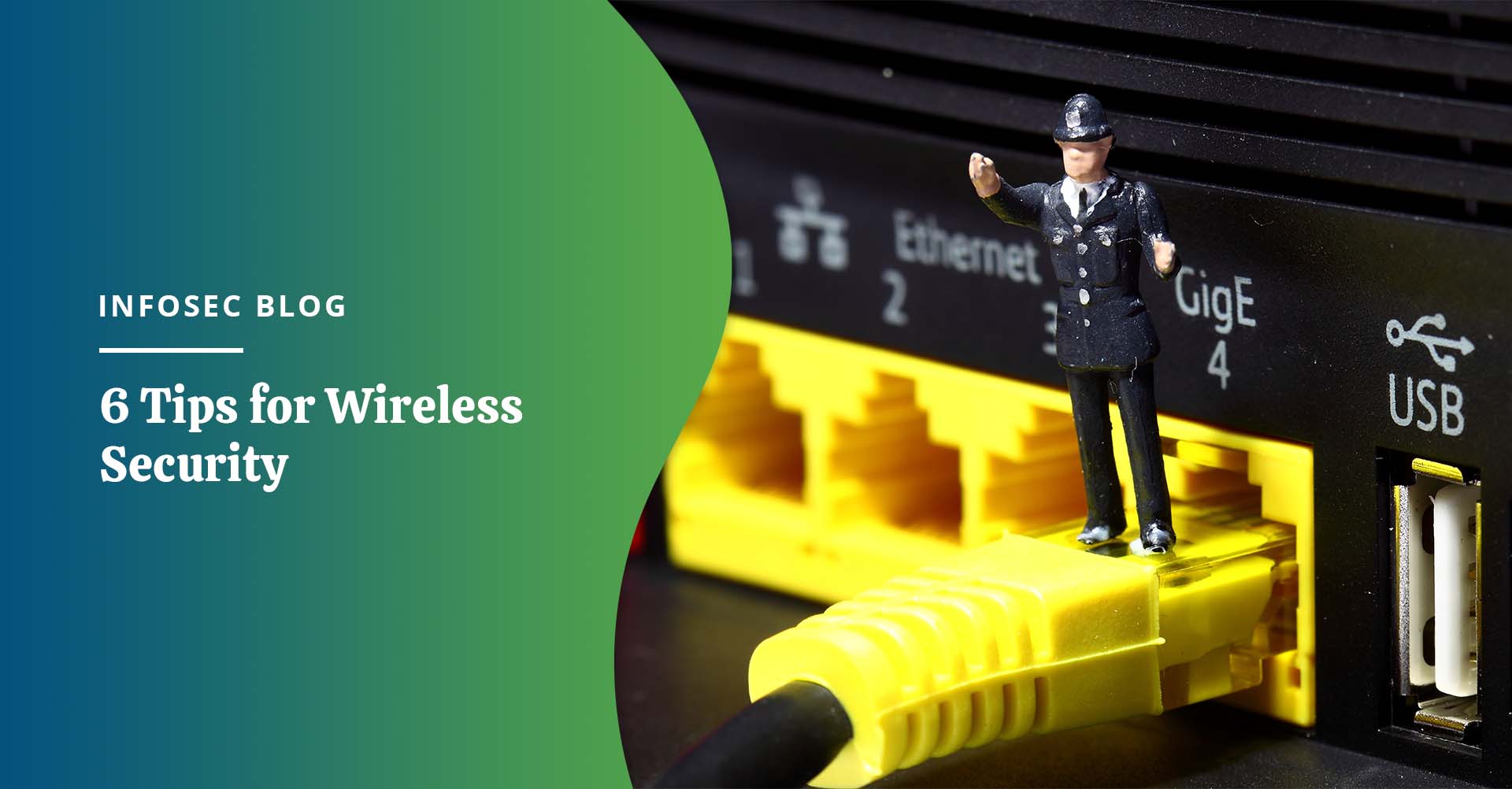 6 Tips for Wireless Security