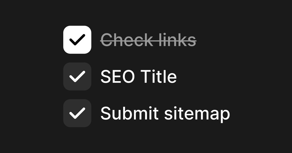 Website launch checklist with three checked items: Check links, SEO Title, and Submit sitemap
