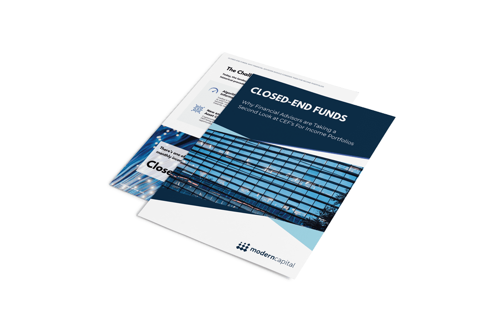 Download Modern Capital’s free guide to closed-end funds: why financial advisors are taking a second look at CEFs for income portfolios.